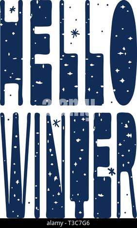 Ciao inverno. Iscrizione blu su sfondo bianco. Disegno a mano, isolamento, scrittura, tipografia, elaborazione dei caratteri, scrittura. Per poster, schede. Illustrazione Vettoriale