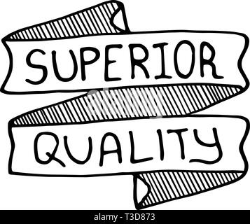 Disegnata in stile vintage banner con due linee di parole e di qualità superiore, isolati su sfondo bianco. Illustrazione Vettoriale Illustrazione Vettoriale