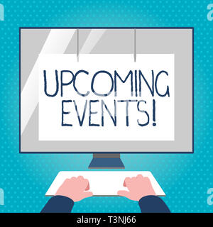 Segno di testo che mostra i nuovi eventi. Business photo azioni testo concerti concorsi accadrà nel prossimo futuro le mani sulla tastiera Mockup anteriore Blan Foto Stock