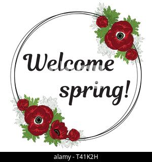 Welcome Spring illustrazione vettoriale. Floral cornice rotonda fatta di fiori di anemone. Fiori di colore rosso. Illustrazione Vettoriale