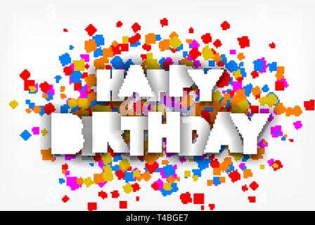 Buon compleanno - biglietto di auguri, flyer, invito - vettore Illustrazione Vettoriale