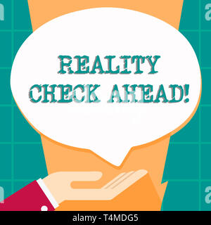 Parola di scrittura di testo Reality Check in anticipo. Business photo vetrina li fa riconoscere la verità circa situazioni di difficoltà o Palm fino in posizione supina Positio Foto Stock