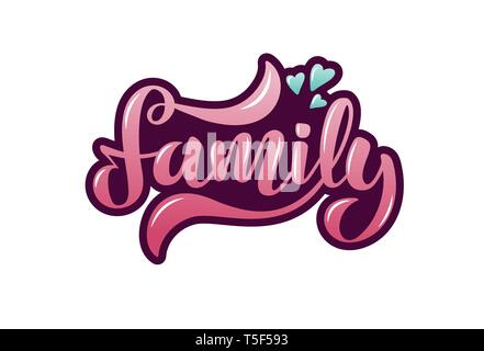 Illustrazione Vettoriale con frase manoscritta di famiglia e di cuori. Illustrazione Vettoriale