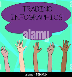 Parola di scrittura di testo Infographics Trading. Business photo presentazione di rappresentazione visiva degli scambi di informazioni o dati multirazziale mani diversità Raisi Foto Stock