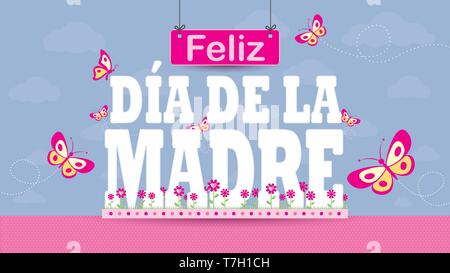 Feliz Dia de la Madre - Felice Festa della Mamma in lingua spagnola - biglietto di auguri. Lettere su un magenta giardino di fiori con farfalle volare intorno Illustrazione Vettoriale