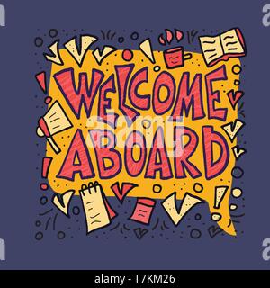 Benvenuti a bordo del vettore modello di scheda. Disegnata a mano lettering con discorso bolla. Nuovo membro del team messaggio. Illustrazione a colori. Illustrazione Vettoriale