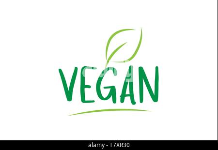 Vegano parola verde il testo con anta atta ad icona, badge o tipografia logo design Illustrazione Vettoriale