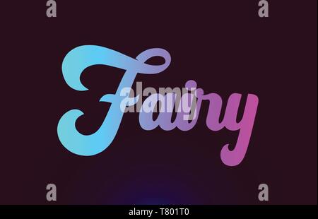 Fairy parola rosa o il testo adatto per la scheda icona o la tipografia logo design Illustrazione Vettoriale