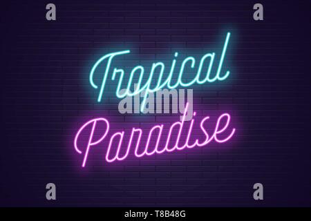 Scritte al neon di un paradiso tropicale. Headline incandescente, al neon luminoso il testo in corsivo di un paradiso tropicale. Modello titolo per il web banner e poster. Un blu Illustrazione Vettoriale