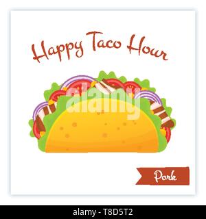 Tradizionale messicano tacos di maiale banner alimentare isolato illustrazione vettoriale. Spicy deliziosa taco con pancetta, cipolla, insalata di pomodoro e con grande cartello felice Taco ora per banner web o cafe promo Illustrazione Vettoriale