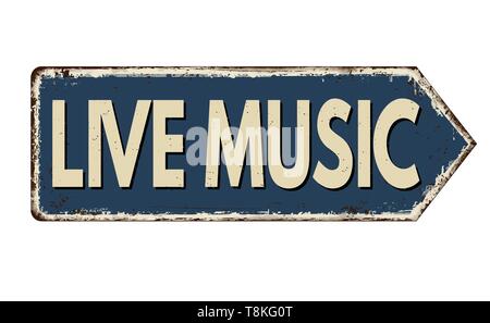 Musica dal vivo vintage metallo arrugginito segno su uno sfondo bianco, illustrazione vettoriale Illustrazione Vettoriale