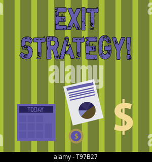 La scrittura della nota mostra exit strategy. Il concetto di business per districarsi se stessi da una situazione che è diventato difficile di dollari di investimento in oro e P Foto Stock