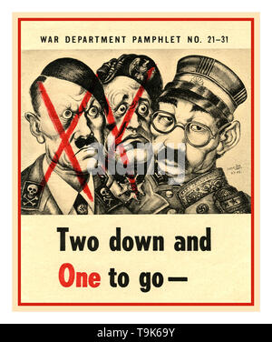 Vintage WW2 propaganda poster opuscolo "due in basso e uno per andare.". Due Asse Leader morto con uno di più per andare. Dipartimento di guerra Pamphlet No. 21-31 presentando una illustrazione di Adolf Hitler, Benito Mussolini e Imperatore Hirohito. Pubblicato per la USA GUERRA Dipartimento il 28 aprile 1945, Foto Stock