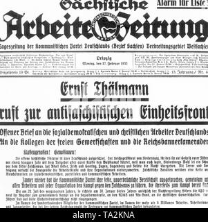 Un mese dopo Hitler di prendere in consegna la parte presidente del Partito comunista, Ernst Thaelmann, chiamato per la creazione di un anti-fascista anteriore unità con sociale e democratica lavoratori cristiani. Egli ha annunciato questo in una lettera aperta nel 'Saechsischen Arbeiterzeitung'. Foto Stock