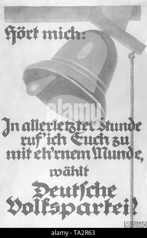 Cartellone elettorale del DVP (tedesco del Partito popolare) in cui sorge: 'ascoltare me: in ultima ora vi invito con la mia bocca, votare per il popolo tedesco Partito!' Foto Stock