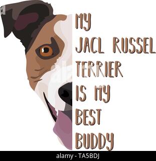 Illustrazione cane Jack Russell Terrier - Il mio Jack Russell Terrier è il mio migliore amico. Cucciolo di cane ​​eyes, coda scodinzolante, sorridente, barking. Perfetto per cane l Illustrazione Vettoriale