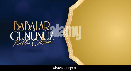 International felice Festa del papà. Affissioni, Poster, Social Media, biglietto di auguri Modello. (Turco: Babalar Gununuz Kutlu Olsun). Illustrazione Vettoriale