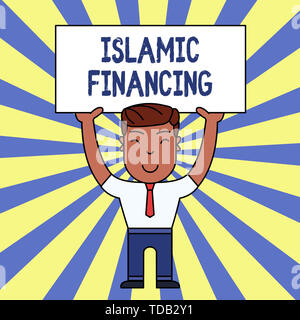 Scrittura testo scrittura finanziamento islamico. Foto concettuale attività bancarie e di investimento che siano conformi con la sharia Uomo sorridente in piedi tenendo Bi Foto Stock