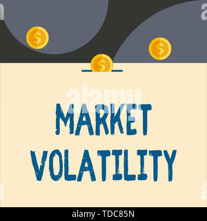 Segno di testo che mostra la volatilità del mercato. Business photo presentazione di titoli sottostanti i prezzi fluttuano sullo stato di stabilità vista frontale vicino fino a tre penn Foto Stock