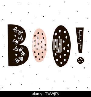 Boo! Scritte in stile scandinavo. Stampa con mano boo testo disegnato. Illustrazione Vettoriale Illustrazione Vettoriale