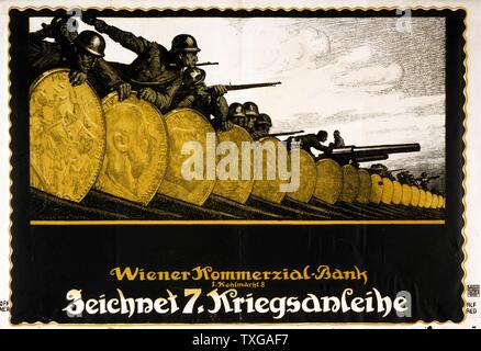 Poster mostra i soldati e le loro armi dietro una barricata di monete austriache. Testo: iscriviti al 7 Prestito di guerra, Vienna banca commerciale. Creato da Alfred Offner. Foto Stock