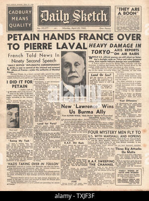 1942 front page Daily Sketch Petain mani Francia oltre a Pierre Laval e bombardieri NEGLI STATI UNITI Giappone raid Foto Stock