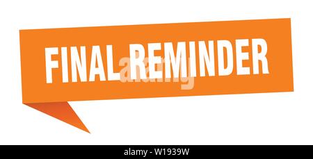 Promemoria finale discorso bolla. Promemoria finale segno. Promemoria finale banner Illustrazione Vettoriale