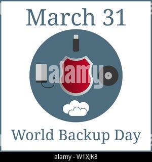 Mondo giorno di backup. Marzo 31. Marzo Calendario vacanze. Scudo, Flash Drive, disco, cloud. Illustrazione di vettore per il tuo design Illustrazione Vettoriale