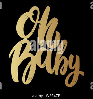 Baby Oh. Lettering frase per poster, scheda, banner, segno. Illustrazione Vettoriale Illustrazione Vettoriale