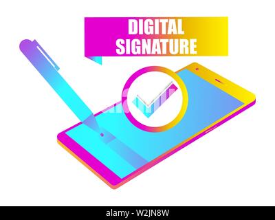 La firma digitale. Smartphone isometrica su uno sfondo bianco. Gradiente colorati. Illustrazione Vettoriale Illustrazione Vettoriale