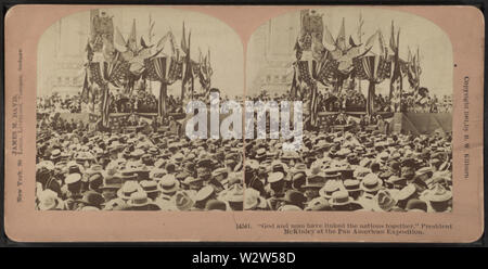 Dio e uomo sono legate le nazioni insieme Presidente McKinley presso la Pan American Exposition, da Kilburn, B W (Benjamin West), 1827-1909 Foto Stock