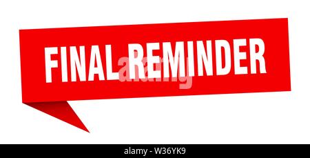 Promemoria finale discorso bolla. Promemoria finale segno. Promemoria finale banner Illustrazione Vettoriale