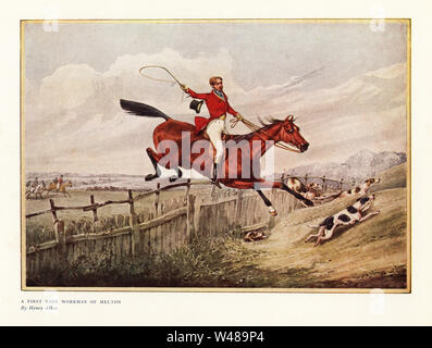 Un primo tasso di operaio di Melton. Fox hunter nel mantello scarlatto a cavallo salta sopra un recinto, mentre fox hounds correre al fianco di, 1837. Il colore dopo la stampa di un disegno da Henry Alken in Nevill Ralph's Old Sporting stampe, il conoscitore Magazine, Londra, 1908. Foto Stock