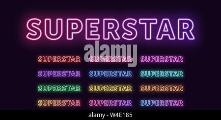 Testo al neon Superstar, espressiva del titolo. Set di parola incandescente Superstar in neon stile struttura trasparente con retroilluminazione. Kit di vettore, rosa rosso viola vio Illustrazione Vettoriale