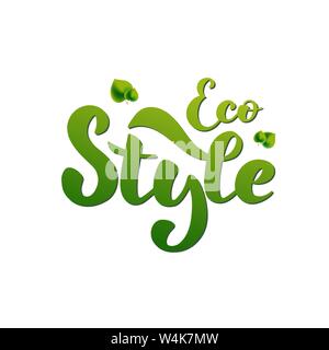 Illustrazione Vettoriale per tema ambientale con scritte a mano - Eco stile. Iscrizione verde con foglie. Per il sito web, eco shop, sacco confezione Illustrazione Vettoriale