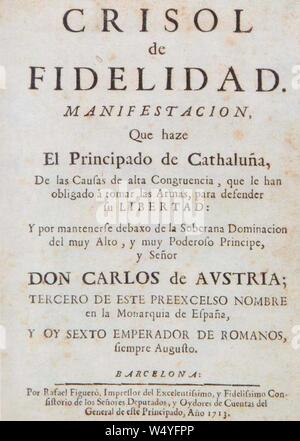 Crisol-fidelidad-cataluña-defender-su-libertad-1713 001. Foto Stock