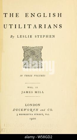 L'inglese utilitarians : Stephen, Leslie, Sir, 1832-1904 Foto Stock