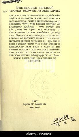 Hydriotaphia, urne-buriall, o un discorso del sepulchrall urnes ultimamente riscontrato in Norfolk. Insieme con il giardino di Ciro, o la losanga quincunciall, o piantagioni di rete degli antichi, artificialmente, naturalmente, misticamente considerato. Con varie osservazioni : Browne, Thomas, Sir, 1605-1682 Foto Stock