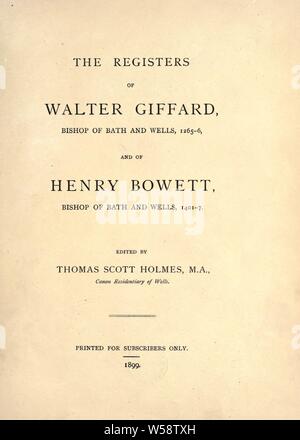 I registri di Walter Giffard, Vescovo di Bath e Wells, 1265-1266, e di Henry Bowett, Vescovo di Bath e Wells, 1401-1407 : Giffard, Walter, 1265-1266. Il vescovo, vasca da bagno ed i pozzi (Diocesi Foto Stock