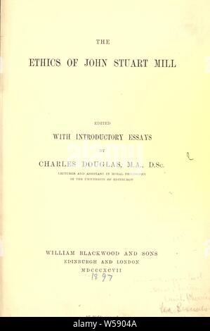 L etica di John Stuart Mill [microformati : Mulino, John Stuart, 1806-1873 Foto Stock