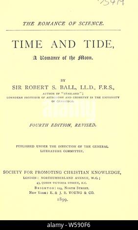 Tempo e di marea, un romanticismo della luna : Pallone, Robert S. (Robert Stawell), Sir, 1840-1913 Foto Stock