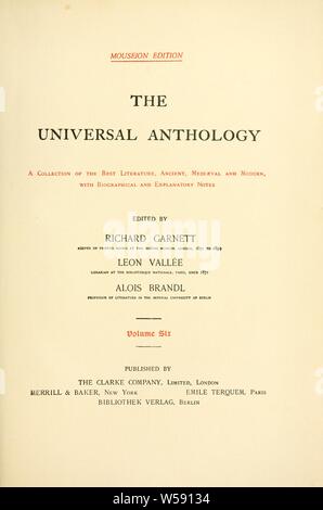 L'antologia universale; una raccolta dei migliori letteratura antica, medievale e moderna : Granato, Richard, 1835-1906 Foto Stock