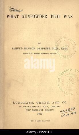 Ciò che la polvere da sparo appezzamento era : Gardiner, Samuel Rawson, 1829-1902 Foto Stock