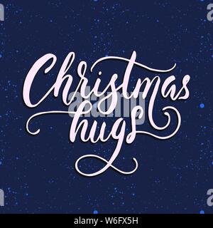 Abbracci di natale. Buon Natale spazzola caratteri tipografici. Scrittura di testo con design inverno handdrawn lettering. Felice Anno Nuovo biglietto di auguri deco Illustrazione Vettoriale