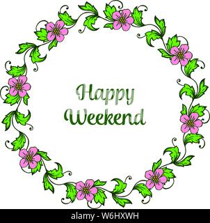 Happy Weekend lettera di pattern con sfondo bianco, consistenza del fiore rosa cornice elegante. Illustrazione Vettoriale Illustrazione Vettoriale
