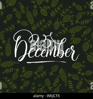 Il 25 dicembre. Buon Natale spazzola caratteri tipografici. Scrittura di testo con design inverno handdrawn lettering. Felice Anno Nuovo biglietto di auguri decorat Illustrazione Vettoriale