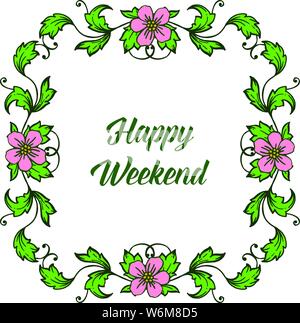 Happy Weekend lettera di pattern con sfondo bianco, consistenza del fiore rosa cornice elegante. Illustrazione Vettoriale Illustrazione Vettoriale