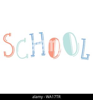 Scuola tipografia segno per i bambini. Inizio della stagione educativa, anno semestre. Disegnato a mano lettering unico design per bambini. Si torna a scuola il testo Illustrazione Vettoriale