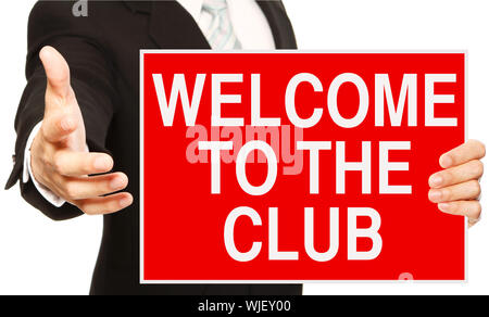 Benvenuto nel Club Foto Stock