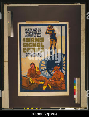 Se sei un elettricista e meccanico o un operatore del telegrafo appartenete NEGLI STATI UNITI Army Signal Corps Abstract: U.S. Army Signal Corps recruiting poster raffigurante tre soldati utilizzando vari metodi di comunicazione e di raccolta di informazioni. Foto Stock